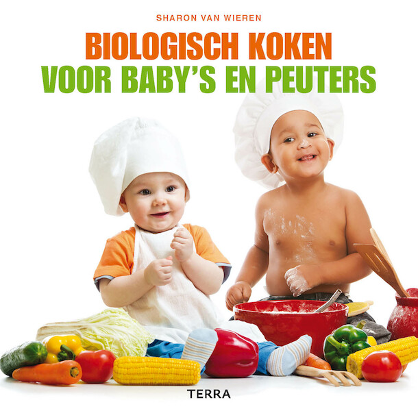 Biologisch koken voor baby's en peuters - Sharon van Wieren (ISBN 9789089896827)