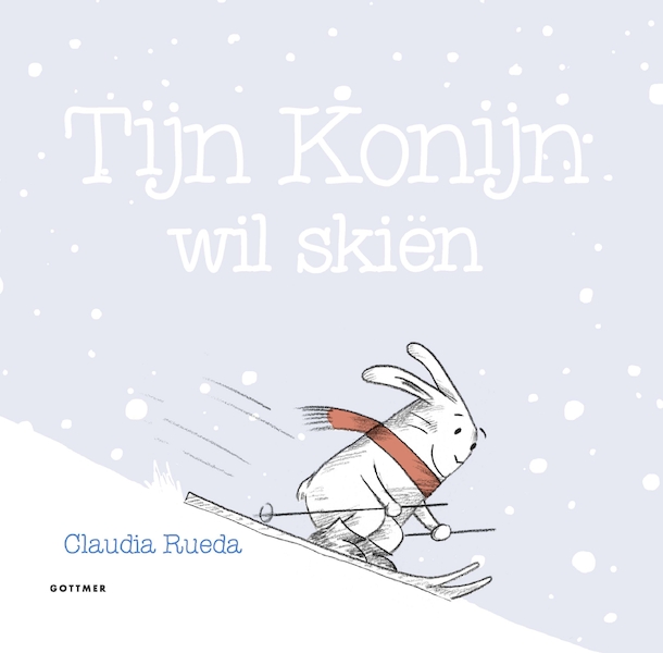 Tijn Konijn wil skiën - Claudia Rueda (ISBN 9789025770204)