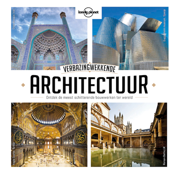 Lonely Planet Verbazingwekkende architectuur - Lonely Planet (ISBN 9789021571409)