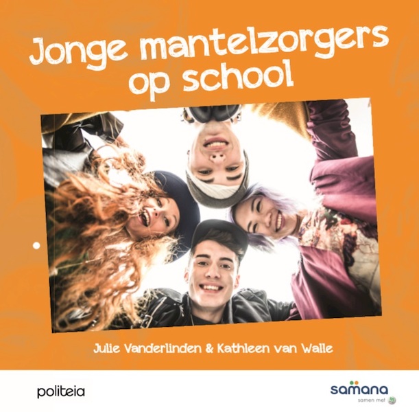 Jonge mantelzorgers op school - Julie Vanderlinden, Kathleen van Walle (ISBN 9782509034878)