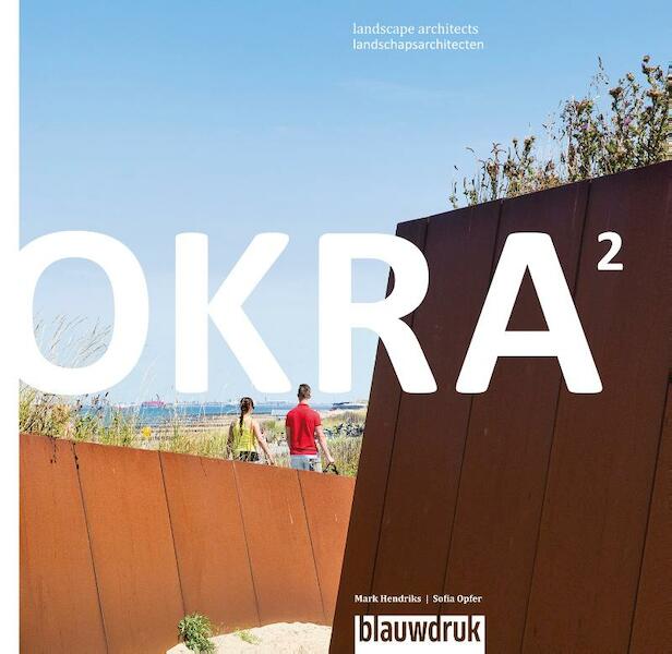 OKRA 2 - Mark Hendriks, Sofia Opfer (ISBN 9789492474506)