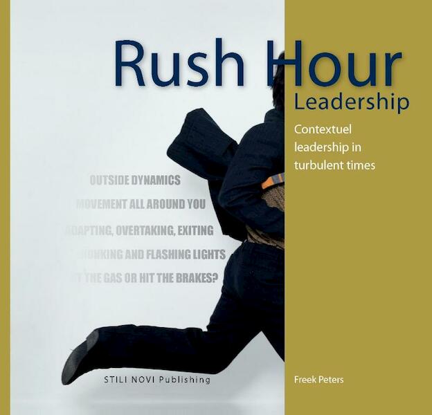 Rush hour leadership - Freek Peters (ISBN 9789078094715)