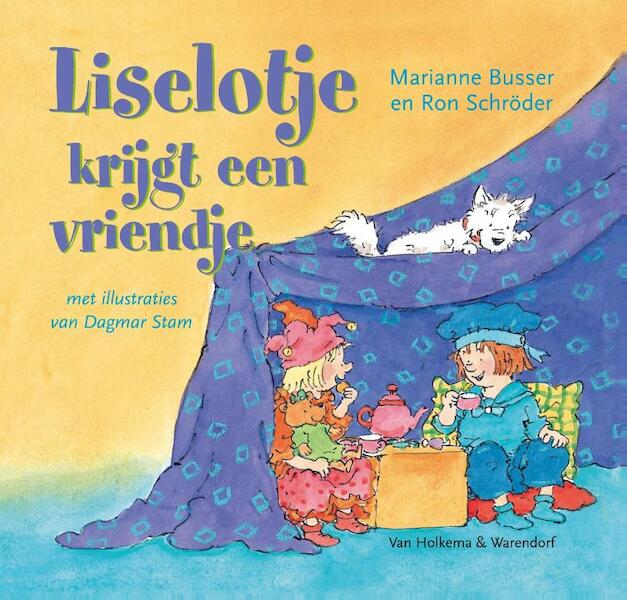 Liselotje krijgt een vriendje - Marianne Busser, Ron Schröder (ISBN 9789000330652)