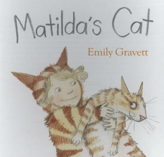 Matilda's Cat - Emily Gravett (ISBN 9781447254867)