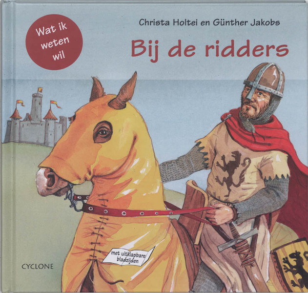 Bij de ridders - C. Holtei (ISBN 9789058780454)