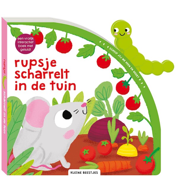Kleine Beestjes - Rupsje scharrelt in de tuin - ImageBooks Factory (ISBN 9789464080773)