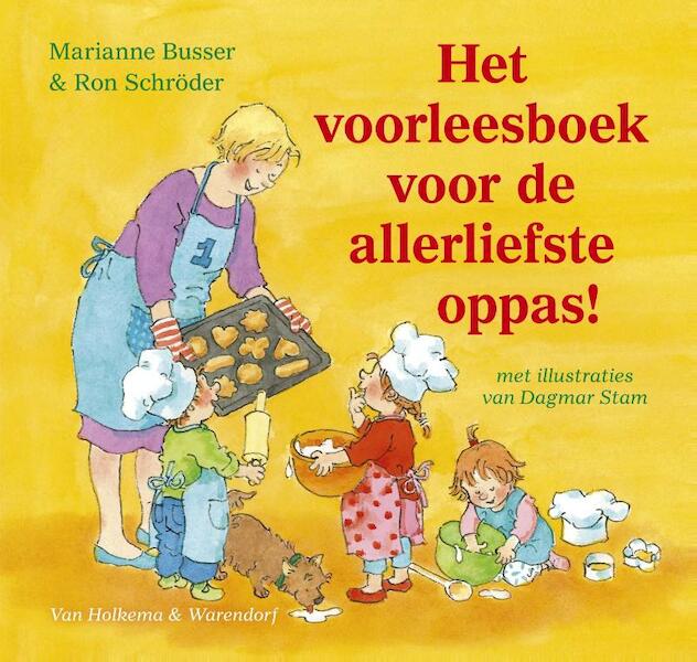 Het voorleesboek voor de allerliefste oppas! - Marianne Busser, Ron Schröder (ISBN 9789000329809)