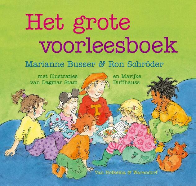 Het grote voorleesboek - Marianne Busser, Ron Schröder (ISBN 9789000319077)