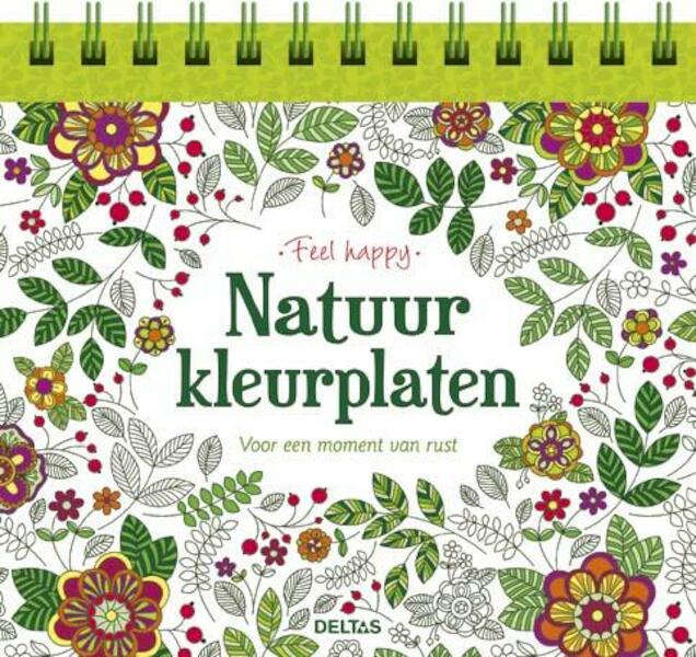 Feel happy natuur kleurplaten - (ISBN 9789044742978)