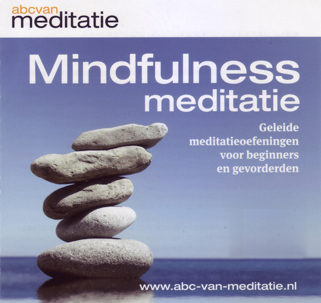 Mindfulness meditatie - Mark Teijgeler, ABC-van-Meditatie (ISBN 9789461497857)