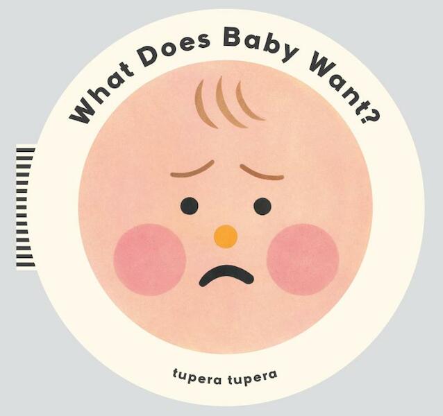 What Does Baby Want? - (ISBN 9780714874074)