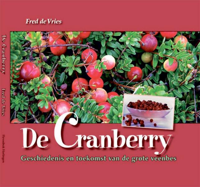 De Cranberry - Fred de Vries (ISBN 9789491276019)