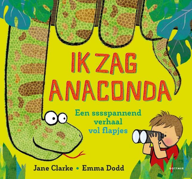 Ik zag Anaconda - Jane Clarke (ISBN 9789025766276)