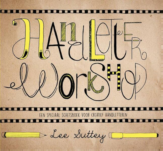 Handletter workshop - Lee Suttey (ISBN 9789045320540)