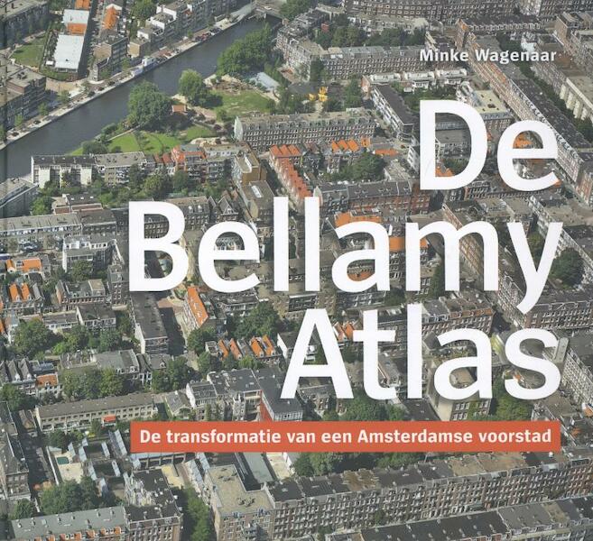 De Bellamyatlas - Minke Wagenaar (ISBN 9789068685275)