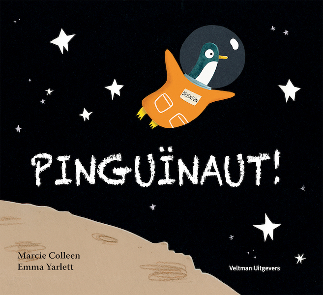 Pinguïnaut! - Marcie Colleen (ISBN 9789048317851)