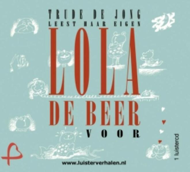 Lola de Beer - Trude de Jong (ISBN 9789077727218)