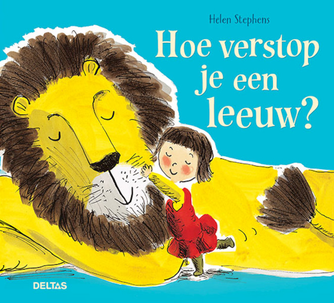 Hoe verstop je een leeuw? - Helen STEPHENS (ISBN 9789044753622)