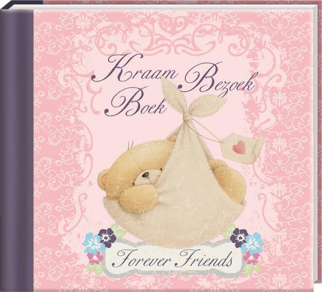 Forever Friends Kraambezoekboek - (ISBN 8712048248352)