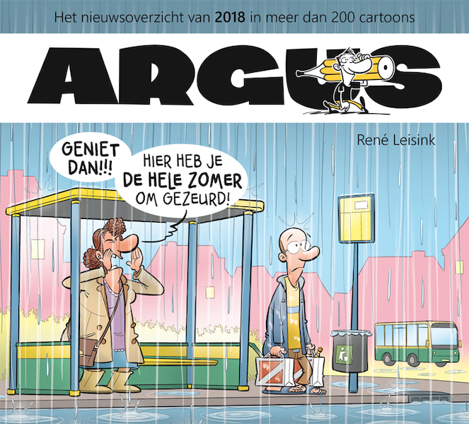 Argus 2018 - Rene Leisink (ISBN 9789088864674)