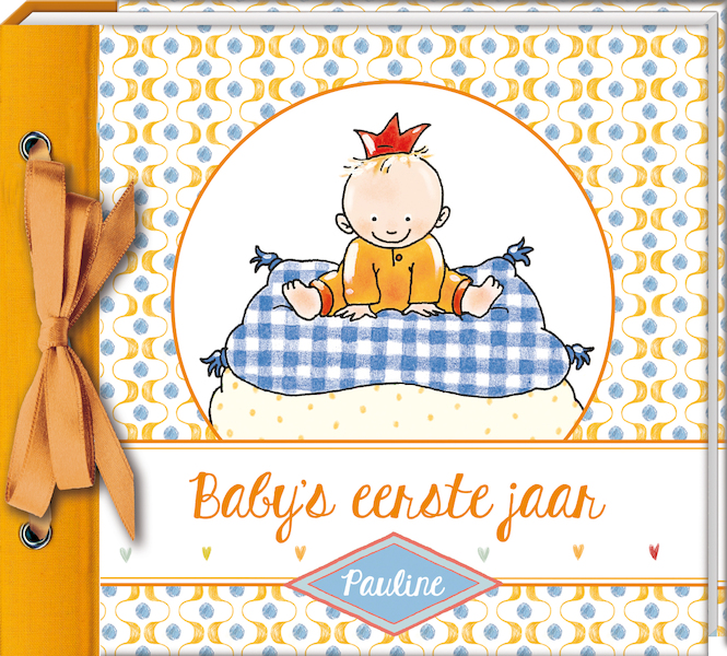 Baby's eerste jaar - Pauline Oud - Pauline Oud (ISBN 9789464080278)