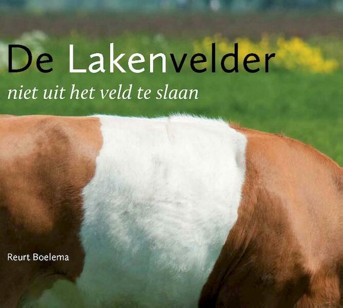 De Lakenvelder - Reurt Boelema (ISBN 9789087401658)