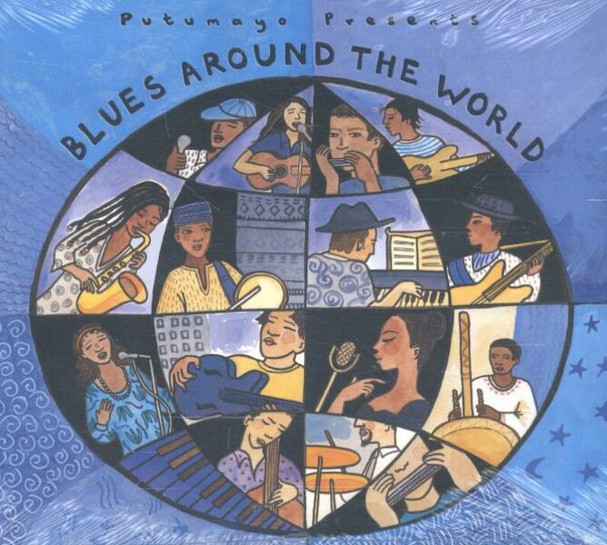 Putumayo presents* blues around the world - (ISBN 9789492299055)