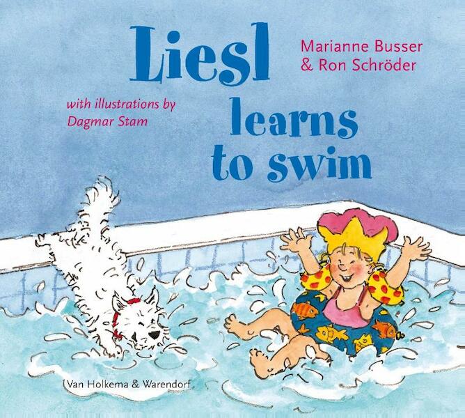 Liesl learns to swim - Marianne Busser, Ron Schröder (ISBN 9789000327553)