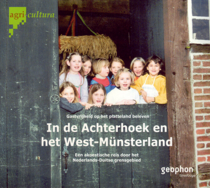 In de Achterhoek en het West-Münsterland - Matthias Morgenroth, Reinhard Kober (ISBN 9789461496225)