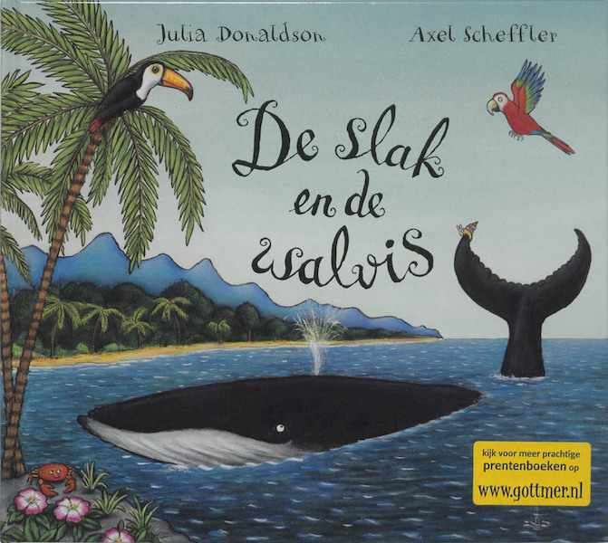 Slak en de walvis - Julia Donaldson (ISBN 9789025736934)