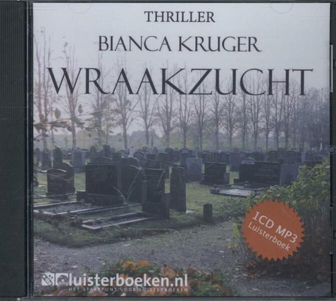 Wraakzucht - Bianca Kruger (ISBN 9789491592393)