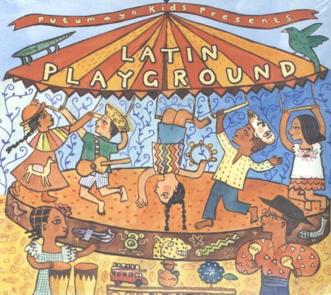 Putumayo kids presents: Latin playground - (ISBN 9789081730372)