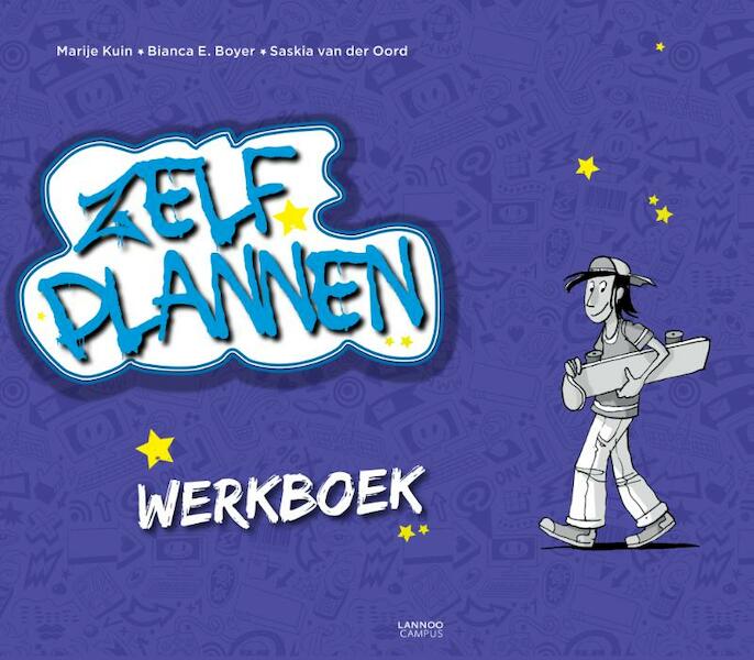 Zelf plannen werkboek - Marije Kuin, Bianca E. Boyer, Saskia van der Oord (ISBN 9789401411653)