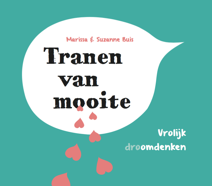 Tranen van mooite - Suzanne Buis (ISBN 9789082661903)
