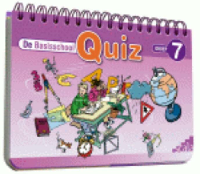 De Basisschool Quiz Groep 7 - (ISBN 9789077990742)