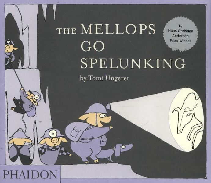 Mellops Go Spelunking - Tomi Ungerer (ISBN 9780714869711)