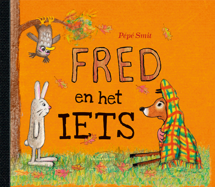 Fred en het IETS - Pépé Smit (ISBN 9789463361811)