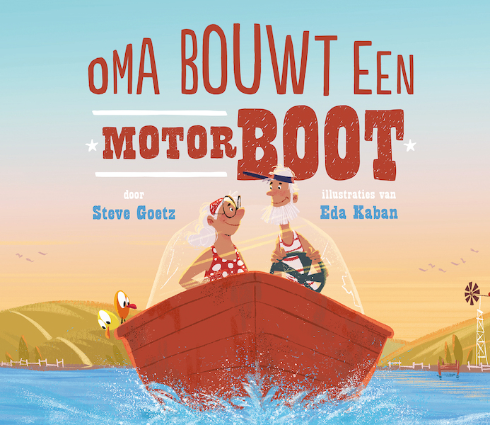 Oma bouwt een motorboot - Steve Goetz, Eda Kaban (ISBN 9789026148941)