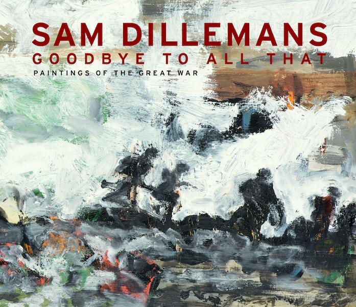 Goodbye to all that - Sam Dillemans (ISBN 9789022335048)
