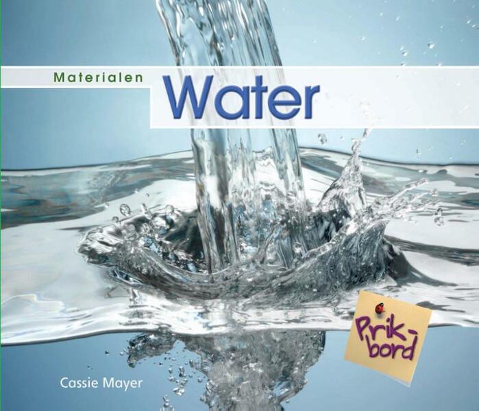 Materialen Water - Cassie Mayer (ISBN 9789055665938)