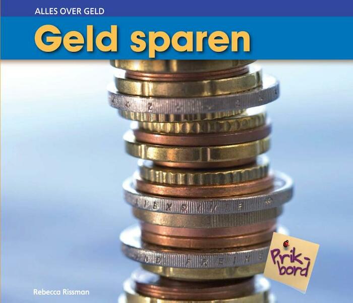 Geld sparen - Rebecca Rissman (ISBN 9789055665433)