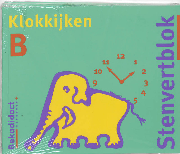 Stenvert B Groep 4/5 5 ex Klokblok - (ISBN 9789028102279)