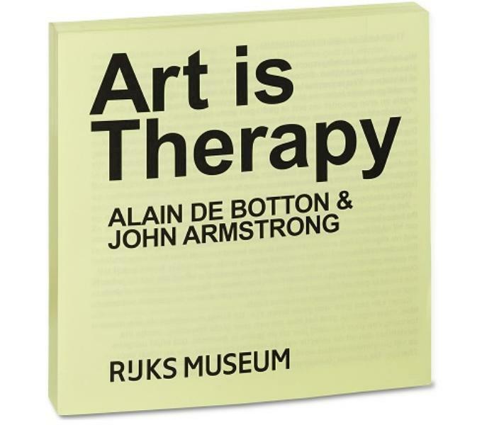 Art is therapy - Alain de Botton, John Armstrong (ISBN 9789491714382)