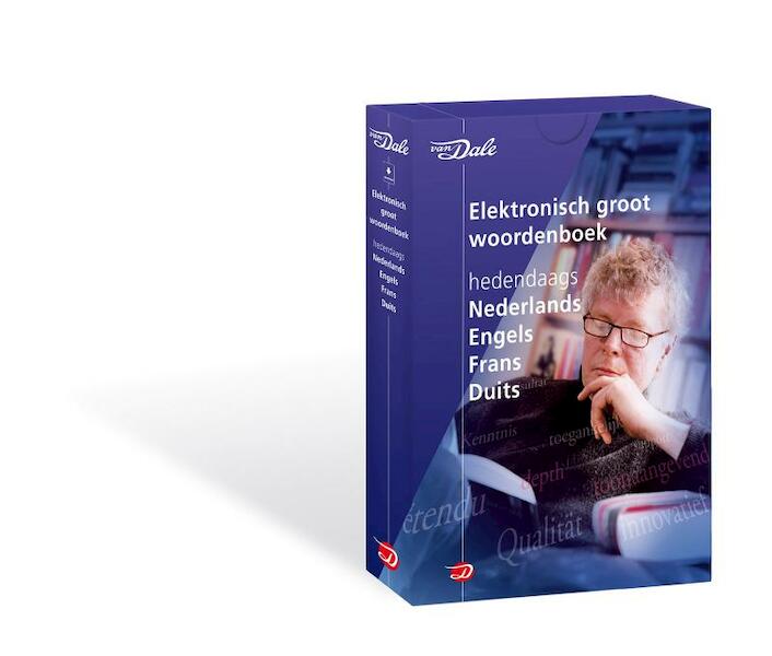 Van Dale elektronisch groot woordenboek Nederlands, Engels, Frans, Duits 6.10 - (ISBN 9789460772023)