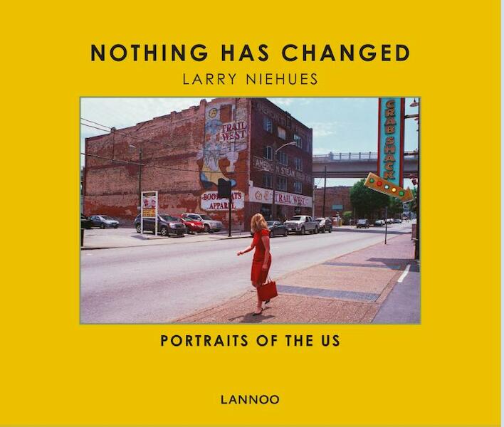 Nothing has Changed - Larry Niehues, Dan Auerbach, Andrew Pogany (ISBN 9789401463065)