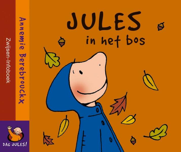 Jules in het bos - A. Berebrouckx (ISBN 9789055352289)