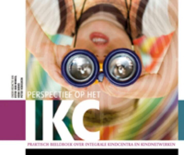 Perspectief op het IKC - Ester van Winkel, Henk Derks, Peter Vereijken (ISBN 9789088502026)