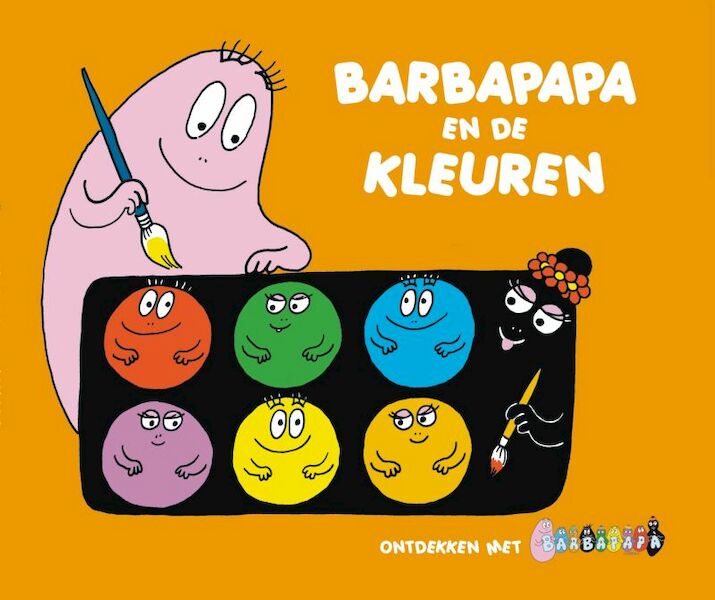 Barbapapa en de kleuren - Annette Tison (ISBN 9789025743550)