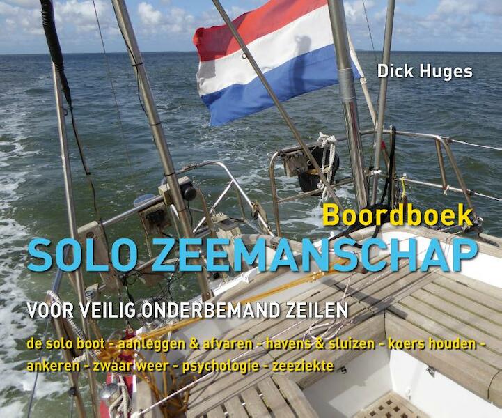 Boordboek Solo zeemanschap - Dick Huges (ISBN 9789059611344)