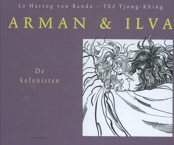 De kolonisten - Tjong-Khing The, Lo Hartog van Banda (ISBN 9789089880345)